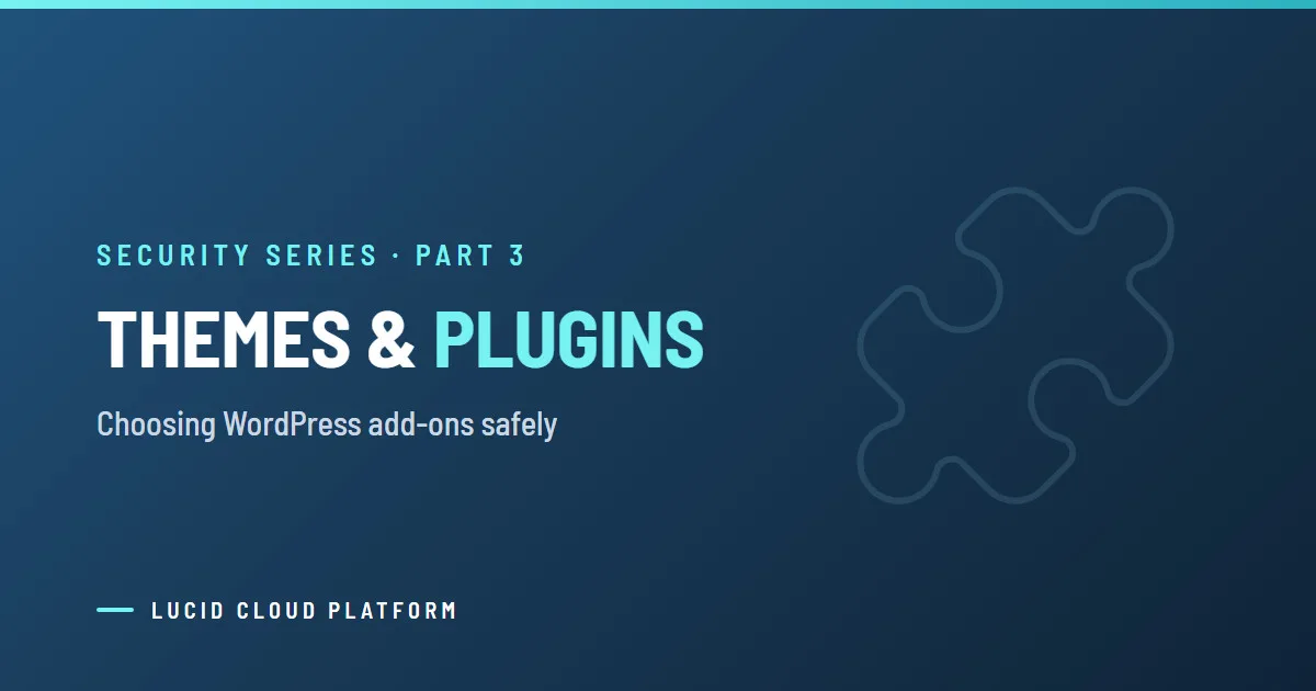 Choosing Themes & Plugins